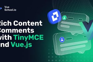 TinyMCE + Vue.js: Rich Text Editing & Beyond