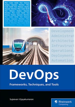 DevOps Frameworks, Techniques, and Tools