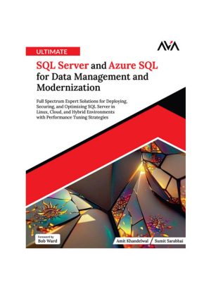 Ultimate SQL Server & Azure SQL for Data Management & Modernization (2024)