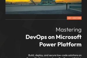 Mastering DevOps on Microsoft Power Platform