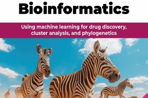 Python for Bioinformatics: Using machine learning for drug discovery, cluster analysis, and phylogenetics