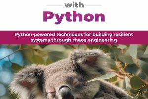 Chaos Engineering with Python