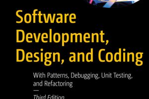 Software Development, Design, and Coding