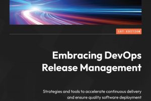 Embracing DevOps Release Management