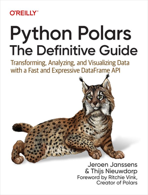 Python Polars: The Definitive Guide (for Raymond Rhine)