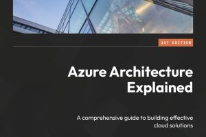 Azure Architecture Explained