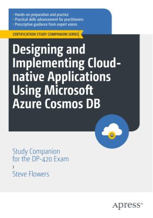 Designing & Implementing Cloud-native Applications Using Microsoft Azure Cosmos DB (DP-420 Exam)