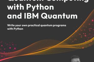 Learn Quantum Computing & Python & IBM Quantum