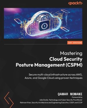 Mastering Cloud Security Posture Management (CSPM)