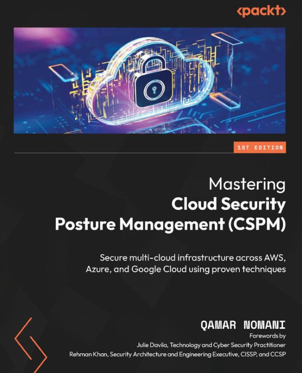 Mastering Cloud Security Posture Management (CSPM)
