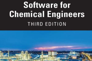 Introduction to Software for Chemical Engineers, Third Edition