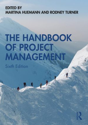 The Handbook of Project Management, Sixth Edition