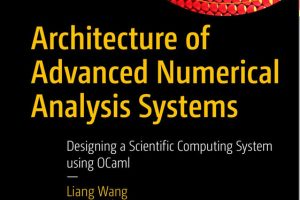 Architecture of Advanced Numerical Analysis Systems Using OCaml