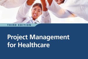Project Management for Healthcare