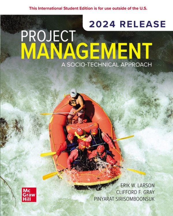 Project Management: A Socio-Technical Approach: 2024 Release ISE