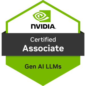 NVIDIA NCA-GENL: Certified Gen AI & LLM Associate