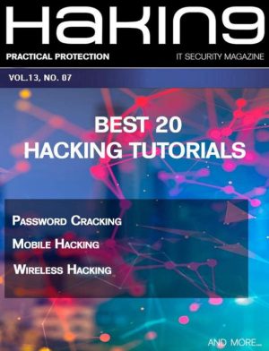 HAKIN9 - V13N07 Best 20 Hacking Tutorials