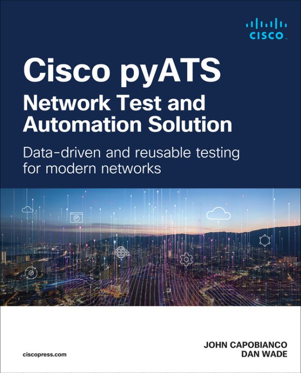 Cisco pyATS—Network Test and Automation Solution