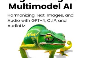 The Art of Prompt Engineering for Multimodel AI Harmonizing Text, Images, and Audio with GPT-4, CLIP, and AudioLM (Yash Jain)