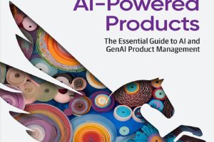 Building AI-Powered Products The Essential Guide to AI and GenAI Product Management (Marily Nika)