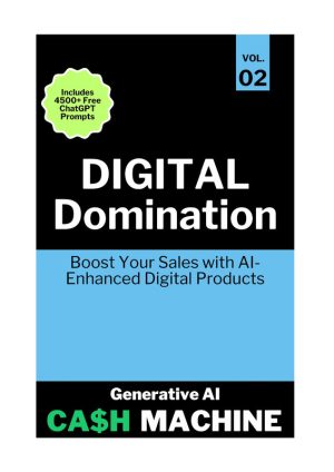 Digital Domination: Boost Your Sales with AI-Enhanced Digital Products