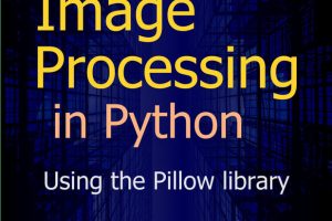 Image Processing in Python Martin McBride