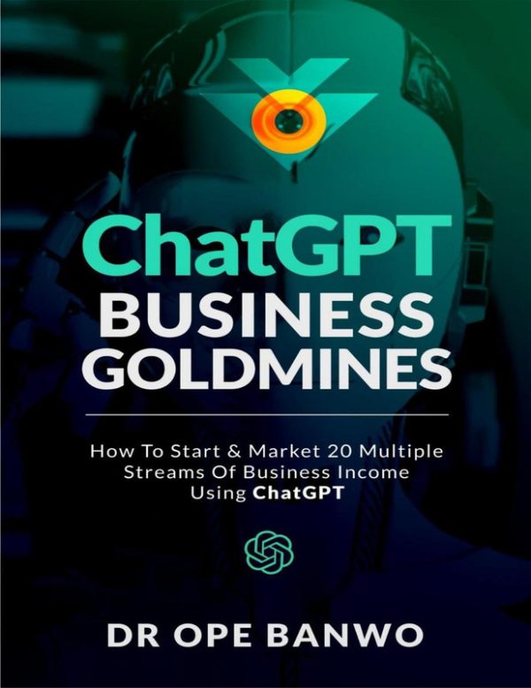 ChatGPT Business Goldmines Dr. Ope Banwo