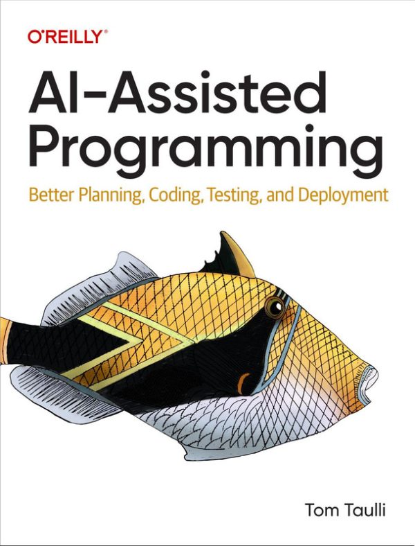AI-Assisted Programming Tom Taulli