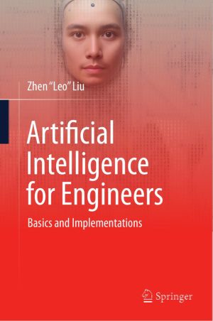 Artificial Intelligence for Engineers Basics and Implementations