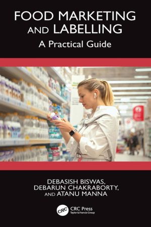 Food Marketing and Labelling; A Practical Guide
