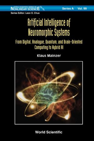 Artificial Intelligence of Neuromorphic Systems : From Digital, Analogue