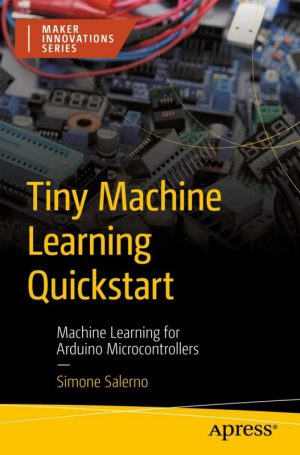 Tiny Machine Learning QuickStart Machine Learning