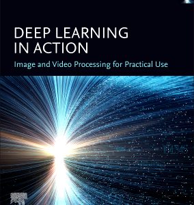 Deep Learning in Action: Image and Video