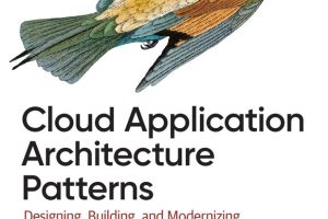 Cloud Application Architecture Patterns (for True Epub)