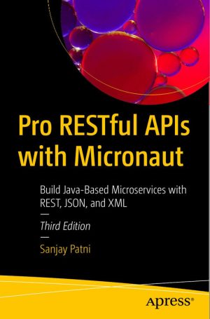 Pro RESTful APIs with Micronaut