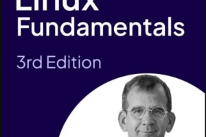 Linux Fundamentals, 3rd Edition (2025)