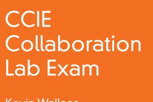 CCIE Collaboration Lab Exam Prep