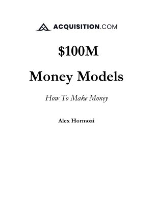 100M Money Models Guide to Making Money Online