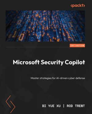 Microsoft Security Copilot AI Defense Book