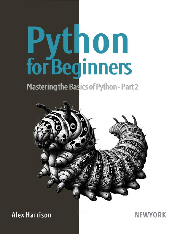 Python for Beginners Practical Learning Book Part 2