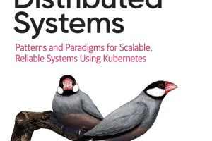 Designing Distributed Systems Advanced Architecture Book