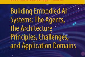 Building Embodied AI Systems Book and Guide