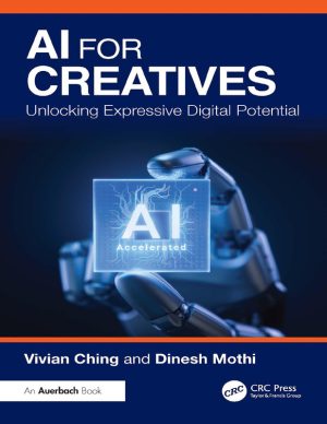 AI for Creatives Expressive Digital Design Book