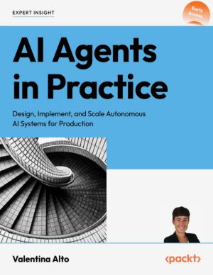 AI Agents in Practice Early Access Book