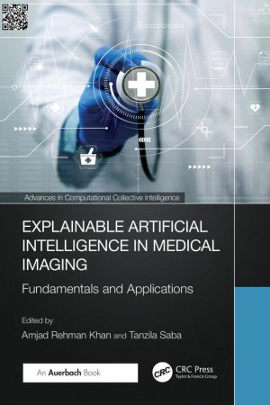 Explainable Artificial Intelligence in Medical Imaging: Fundamentals and Applications