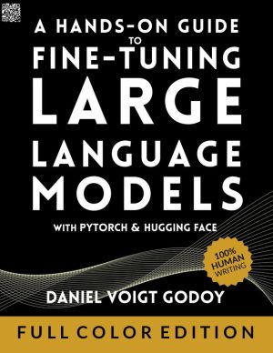 A Hands-On Guide to Fine-Tuning Large Language Models with PyTorch and Hugging Face