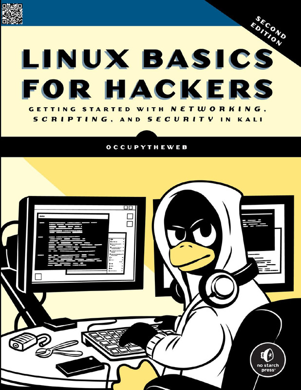 Linux Basics for Hackers - Getting Started with Networking, Scripting, and Security