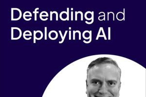 Defending and Deploying AI Systems (2025)