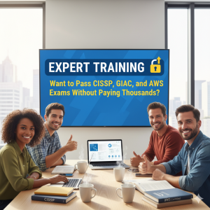 Want to Pass CISSP, GIAC, and AWS Exams Without Paying Thousands?