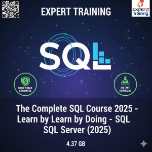 Complete SQL Course 2025: Learn by Doing (SQL Server)